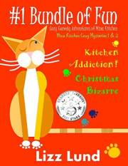 #1 Bundle of Fun - Humorous Cozy Mysteries - Funny Adventures of Mina Kitchen - with Recipes: Kitchen Addiction! + Christmas