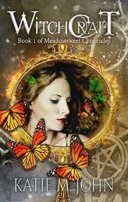 Witchcraft: Book One of The Meadowsweet Witches