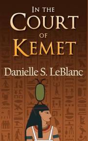 In the Court of Kemet (Ancient Egyptian Romances)