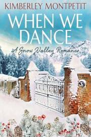 WHEN WE DANCE: Sweet Small Town Romance
