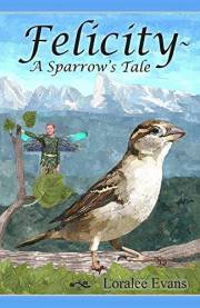 Felicity~ A Sparrow's Tale