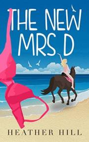 The New Mrs D: An Anti-Romantic Comedy