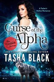 Curse of the Alpha: The Complete Bundle (Episodes 1-6): A Tarker's Hollow Romance