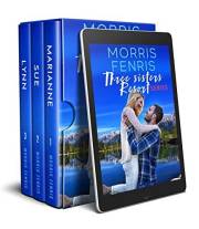Three Sisters Resort Boxset: Sweet Beach House Romance (Boxset Series: Christian Inspirational Romance Collection Book 6)
