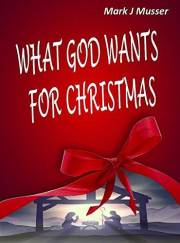 What God Wants for Christmas