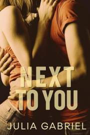 Next to You (Phlox Beauty Book 1)