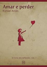 Amar e perder (Portuguese Edition)