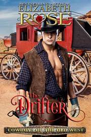 The Drifter (Cowboys of the Old West Book 3)