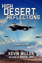 High Desert Reflections (Raven One)