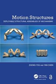 Motion Structures: Deployable Structural Assemblies of Mechanisms