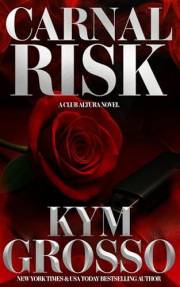 Carnal Risk (Club Altura Book 1)