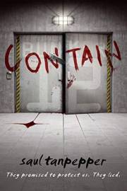Contain: The Post-Apocalyptic Survival Thriller (BUNKER 12 - a Series from the World of THE FLENSE Book 1)