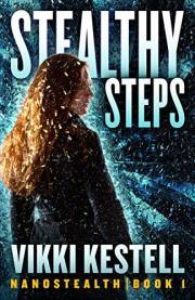 Stealthy Steps (Nanostealth Book 1)