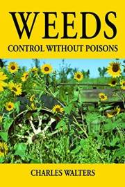 Weeds — Control without Poisons