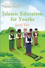 Islamic Education for Youths: Level Two Islamic Education for Youths: Level Two