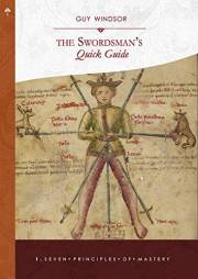 The Seven Principles of Mastery (The Swordsman's Quick Guide Book 1)