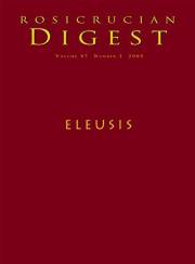 Eleusis: Digest (Rosicrucian Order AMORC Kindle Editions)