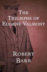 The Triumphs of Eugene Valmont
