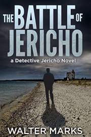 The Battle of Jericho (The Detective Jericho series Book 2)