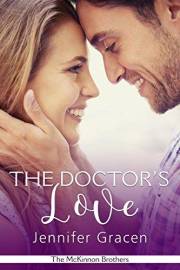 The Doctor's Love: A steamy opposites-attract romance