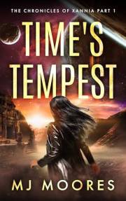 Time's Tempest: A Sci-fi/Fantasy Adventure (The Chronicles of Xannia Book 1)