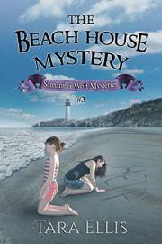 The Beach House Mystery (Samantha Wolf Mysteries Book 3)