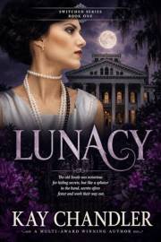 LUNACY: A 1930's Southern Romance (Switched Series Book 1)