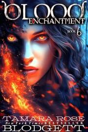 Blood Enchantment : ???? Top 10 Psychic Thriller Bestselling Series • Dark Romantic Fantasy • Fated Mate War • Savage Vampires