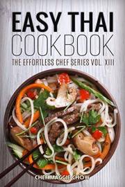 Easy Thai Cookbook (Thai Recipes, Thai Cookbook, Thai Cooking 1)