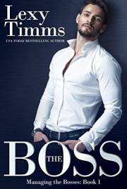 The Boss: (Billionaire Romance) (Managing the Bosses Book 1)