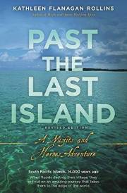 Past the Last Island- Revised Edition: A Misfits and Heroes Adventure