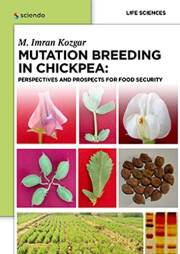 Mutation Breeding in Chickpea:: Perspectives and Prospects for Food Security