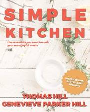 Simple Kitchen: The Essentials You Need to Cook Your Most Joyful Meals (Simple & Creative Living)
