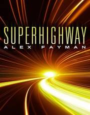 SUPERHIGHWAY