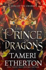 The Prince of Dragons (Song of the Swords Book 6)