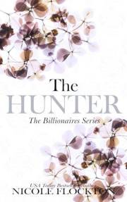 The Hunter: A Billionaire Enemy to Lovers Romance (The Billionaires Book 2)