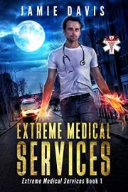 Extreme Medical Services: Paramedics for Supernatural Creatures