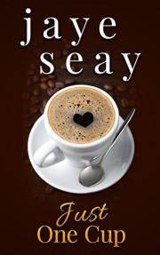 Just One Cup (The Abundant Blessings Series Book 1)