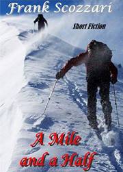 A Mile and a Half
