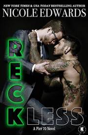 Reckless (Pier 70 Book 1)