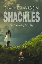 Shackles: Christian Mystery and Romantic Suspense Novel (Sunshine Coast Romantic Suspense Book 1)