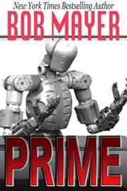 Prime: A Novel of Post-Apocalyptic Hope (Burners Book 2)