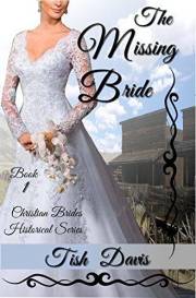 The Missing Bride: Christian Brides Historical Series