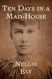 Ten Days in a Mad-House