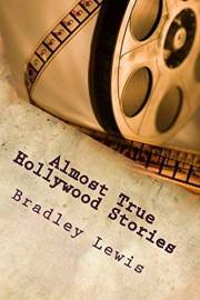 Almost True Hollywood Stories