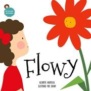 Flowy: Un Libro Ilustrado para Niños sobre la Amistad (El Mundo de Lucía nº 2) (Spanish Edition)