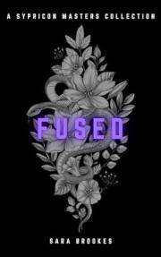 Fused: A Gritty Interstellar Romance Bundle (Sypricon Masters)
