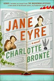 Jane Eyre: Enhanced with an Excerpt from The Madwoman Upstairs