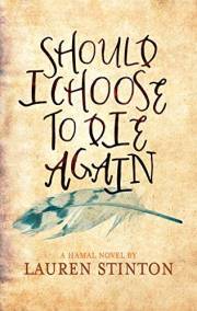 Should I Choose to Die Again (The Hamal Books Book 1)
