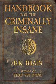 Handbook for the Criminally Insane (Codex of the Demon King 1)